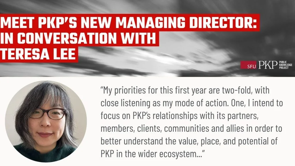 Portrait banner for the interview with Teresa Lee, Managing Director of the Public Knowledge Project